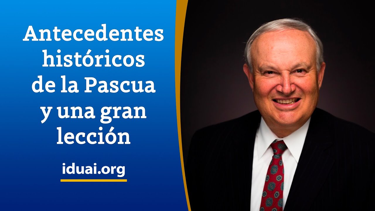 Iglesia de Dios Unida - Antecedentes históricos de la Pascua y una gran lección