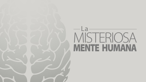 La misteriosa mente humana
