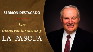 Iglesia de Dios Unida - Las bienaventuranzas y la Pascua