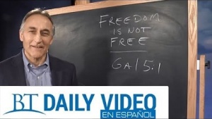 BT Daily ESPAÑOL - La libertad no es gratuita
