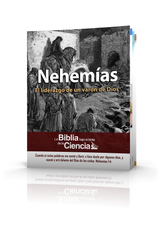 Nehemías Bajo el Lente de la Ciencia