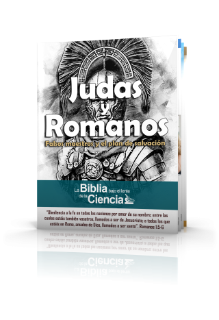 Judas y Romanos Bajo el Lente de la Ciencia