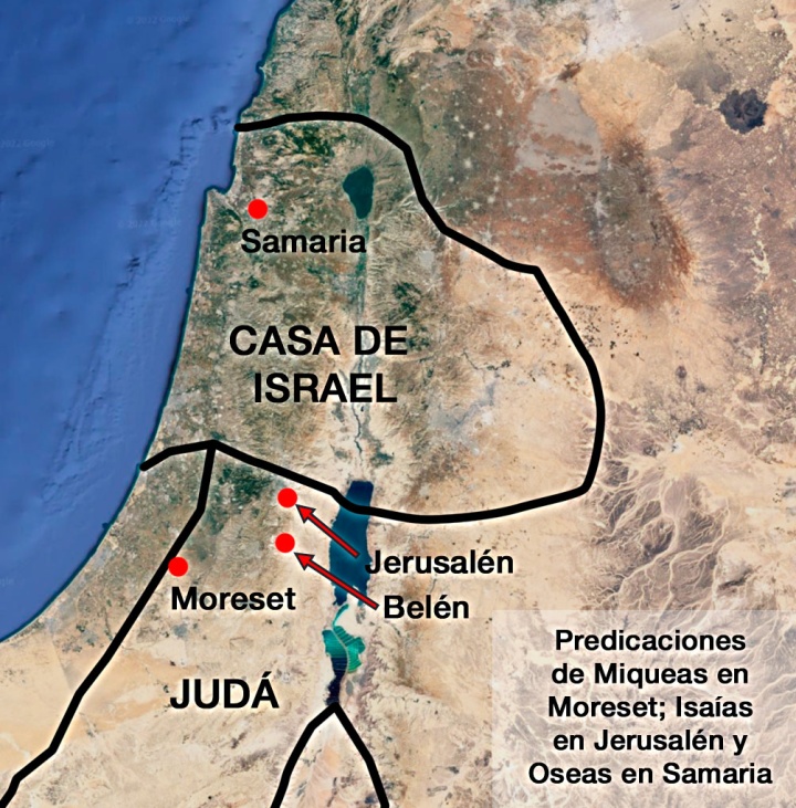 Predicaciones de Miqueas en Moreset; Isaías en Jerusalén y Oseas en Samaria.