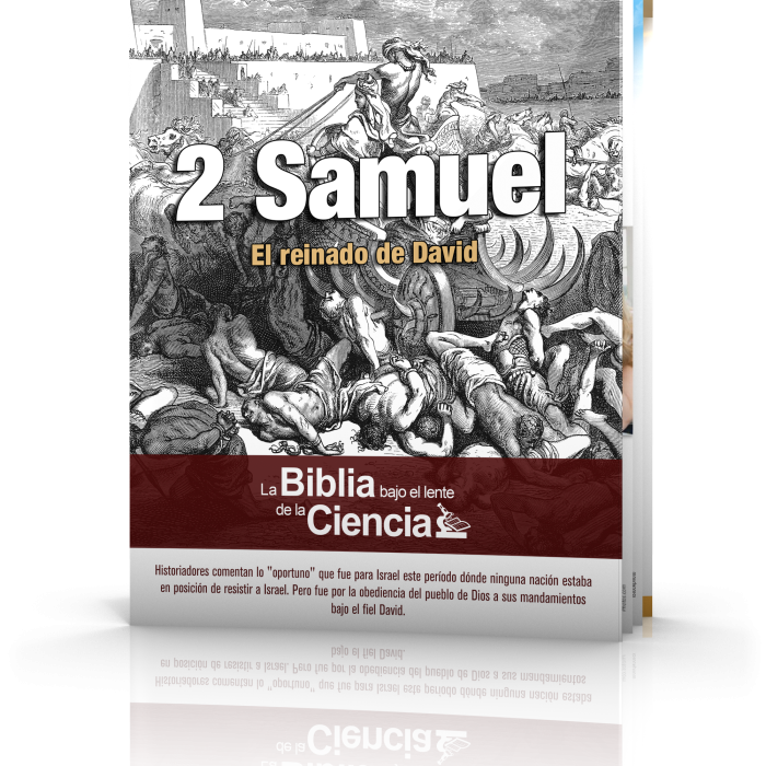 2 Samuel: La Biblia bajo el lente de la Ciencia