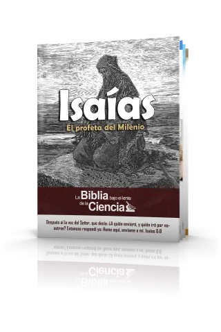 Isaías Bajo el Lente de la Ciencia