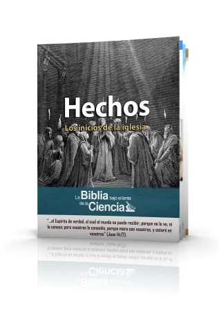 Hechos de los Apóstoles Bajo el Lente de la Ciencia