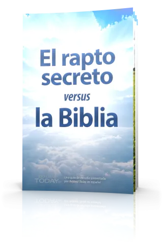 El rapto secreto versus la Biblia