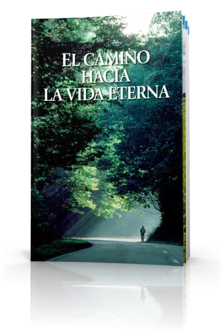 El camino hacia la vida eterna