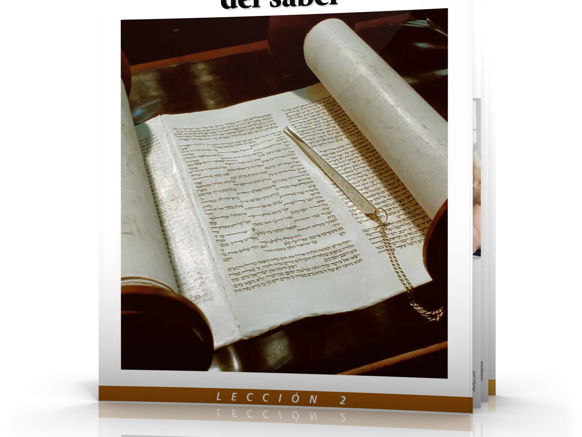 Curso Bíblico Lección 2 La Palabra de Dios: El fundamento del saber