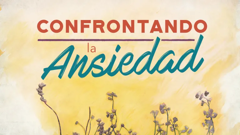 Confrontando la Ansiedad