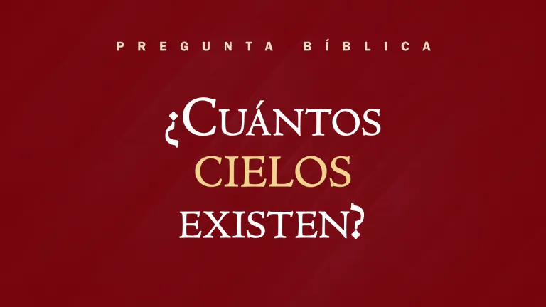 ¿Cuántos cielos existen?