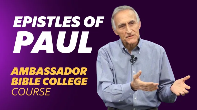 Ambassador Bible College: Epistles of Paul