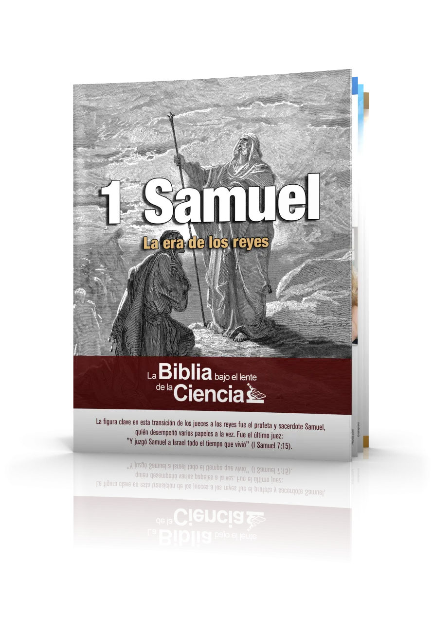 1 Samuel: La Biblia Bajo el Lente de la Ciencia