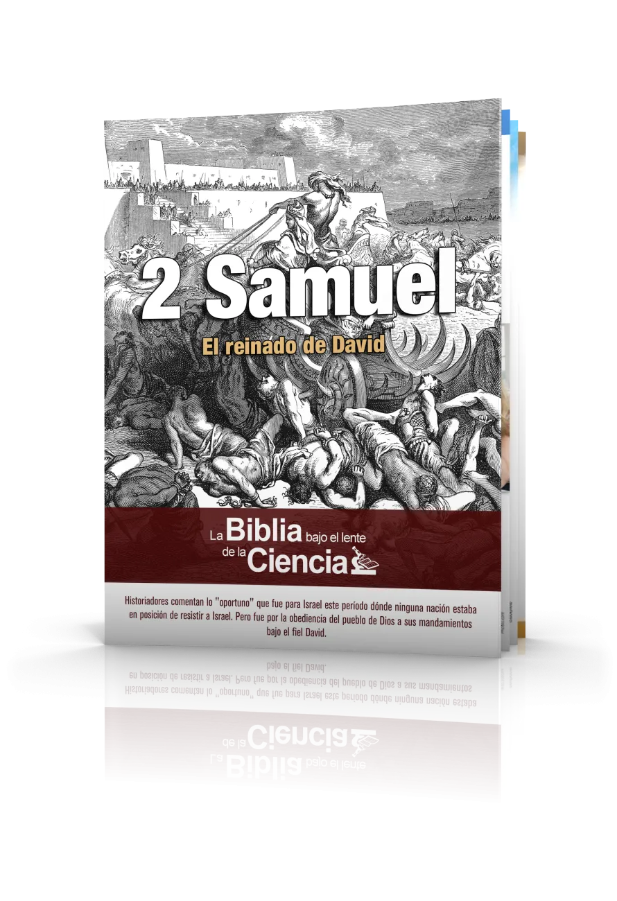 2 Samuel: La Biblia bajo el lente de la Ciencia