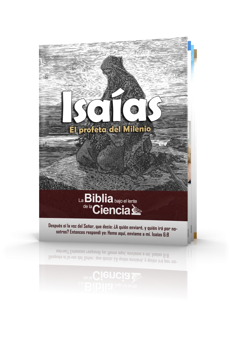 Isaías Bajo el Lente de la Ciencia