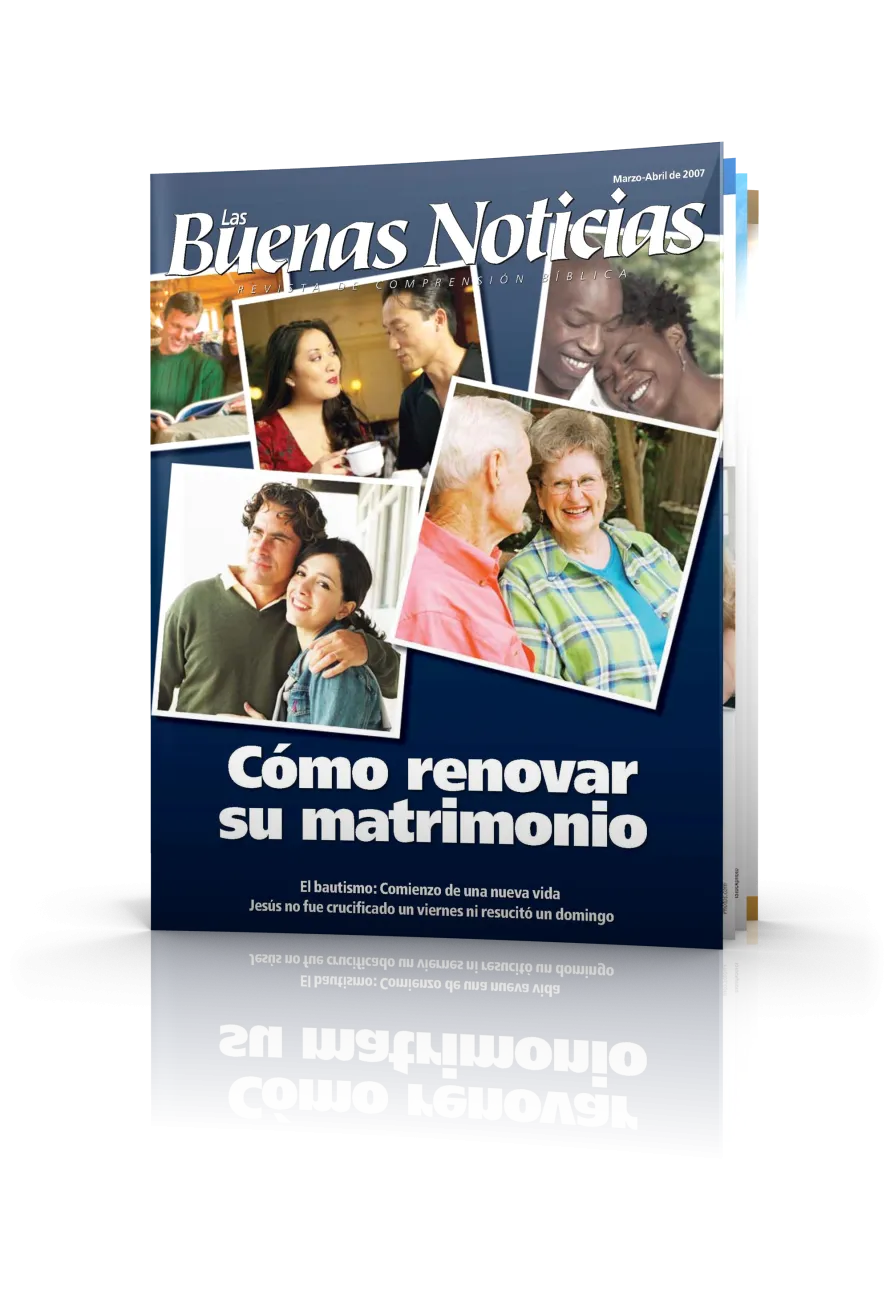 Las Buenas Noticias Marzo - Abril 2007