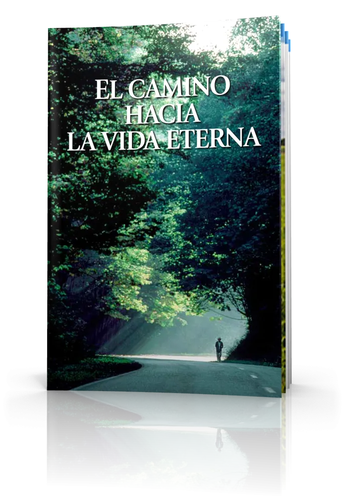 El camino hacia la vida eterna