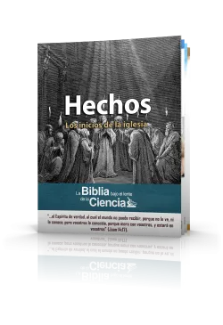 Hechos de los Apóstoles Bajo el Lente de la Ciencia