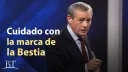 Cuidado con la marca de la Bestia