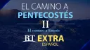 El camino a Pentecostés Parte 2